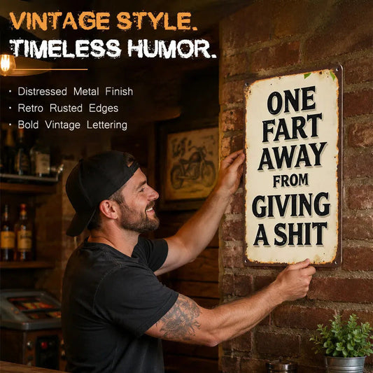 Funny Vintage Metal Wall Sign